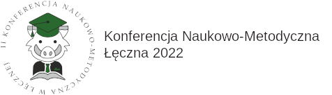 Konferencja Naukowo-Metodyczna Łęczna 2022